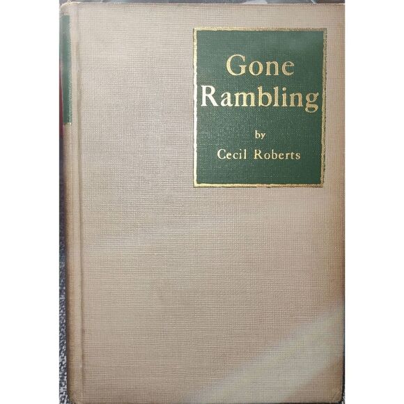 Lot of 2 Cecil Roberts Gone Rambling (1935) & Gone Afield (1936) D. Appleton-Cen - Picture 2 of 14